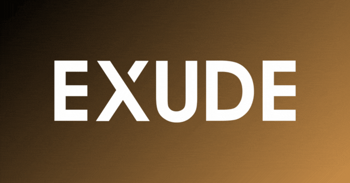 Our Story – Exude